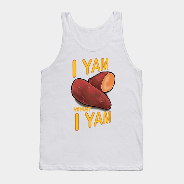 I am yam, yam I am !! Tank Top by Ryan Zarefoss 